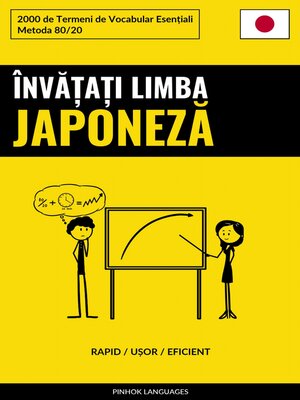 cover image of Învățați Limba Japoneză--Rapid / Ușor / Eficient